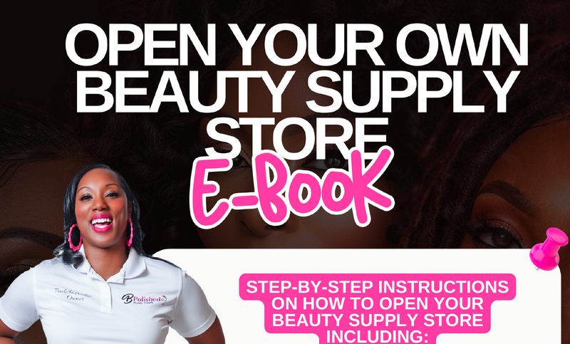 📚 E-Book: How to Open a Beauty Supply Store – The Ultimate Guide